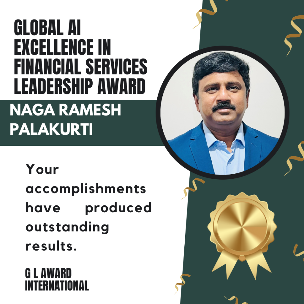 Naga Palakurti: A Visionary Solution Architect Driving Innovation in Financial Technology