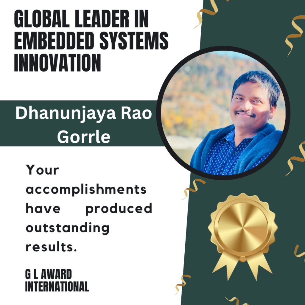 Unveiling Dhanu Gorrle: A Visionary Leader in Embedded Systems and Storage Solutions