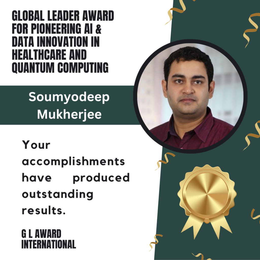 Soumyodeep Mukherjee: A Global Leader in AI, Data Engineering, and Quantum Computing