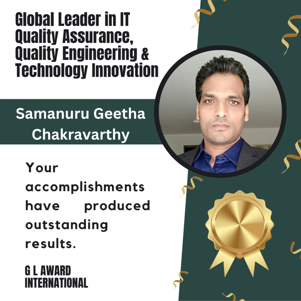 Samanuru Geetha Chakravarthy Receives Global Leader Award 2023 for Software Quality Assurance, Quality Engineering & Technology Innovation